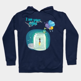 I am your light Hoodie